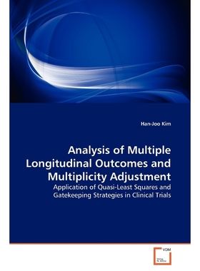 按需印刷Analysis of Multiple Longitudinal Outcomes and Multiplicity Adjustment[9783639271409]