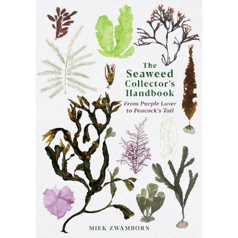 预订the seaweed collectors handbook:from purple laver to