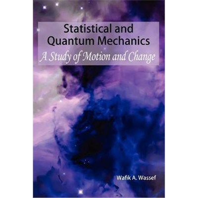 按需印刷Statistical and Quantum Mechanics[9781434395306]
