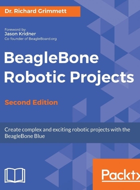 按需印刷BeagleBone Robotic Projects - Second Edition[9781788293136]