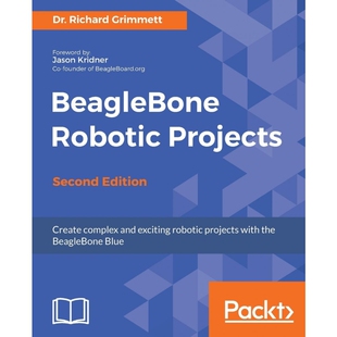 按需印刷BeagleBone Robotic Projects - Second Edition[9781788293136]