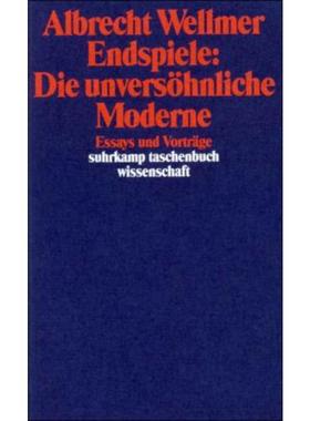 预订【德语】 Endspiele: Die unversöhnliche Moderne:Essays und Vorträge