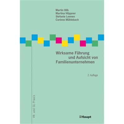 预订不退不换德语 Wirksame Führung und Aufsicht von Familienunternehmen[9783258080819]