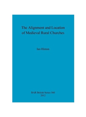 按需印刷The Alignment and Location of Medieval Rural Churches[9781407309736]