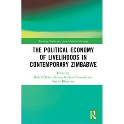 按需印刷The Political Economy of Livelihoods in Contemporary Zimbabwe[9781138574717]