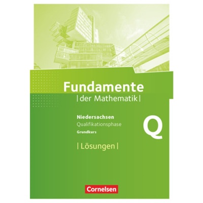 预订【德语】 Fundamente der Mathematik - Niedersachsen - Qualifikationsphase - Grun[9783060401680]