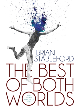 按需印刷不退不换The Best of Both Worlds and Other Ambiguous Tales[9781479401529]