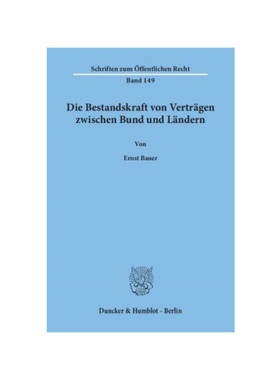 预订【德语】Die Bestandskraft von Vertr?gen zwischen Bund und L?ndern.: