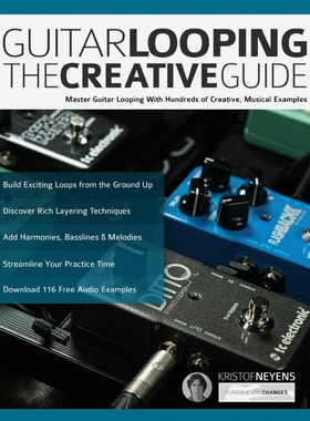 按需印刷Guitar Looping - The Creative Guide[9781789330786]