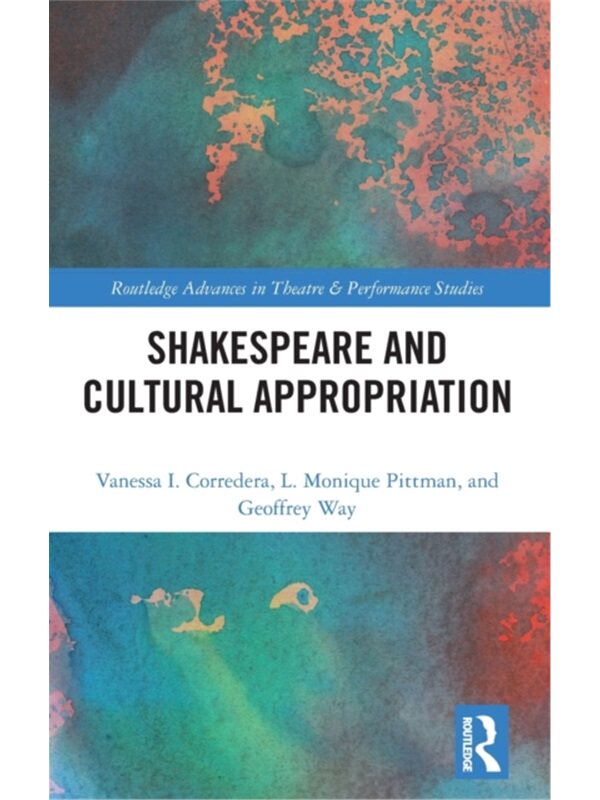 按需印刷不退不换TF Shakespeare and Cultural Appropriation