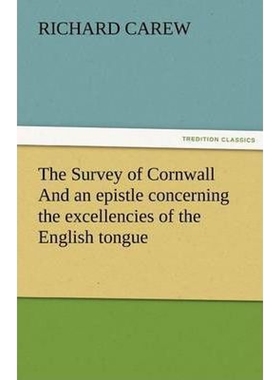 按需印刷The Survey of Cornwall And an epistle concerning the excellencies of the English tongue[9783842472808]