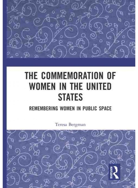 按需印刷不退不换TF The Commemoration of Women in the United States[9781629583808]