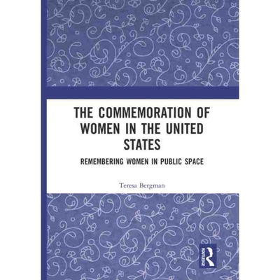 按需印刷TF The Commemoration of Women in the United States[9781629583808]