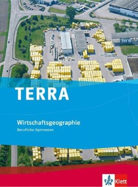 预订【德语】 TERRA Wirtschaftsgeographie 10-13. Ausgabe Baden-Württemberg Beruflich[9783121041602]
