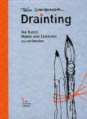 预订【德语】 Drainting:Die Kunst, Malen und Zeichnen zu verbinden