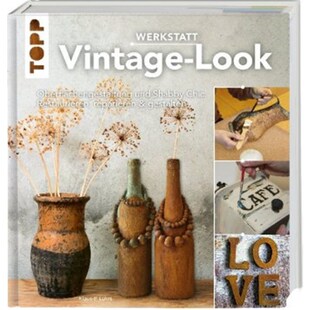 预订【德语】Werkstatt Vintage-Look:Oberflächengestaltung und Shabby Chic. Restaurieren, rep