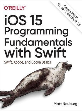 预订iOS 15 Programming Fundamentals with Swift:Swift, Xcode, and Cocoa Basics