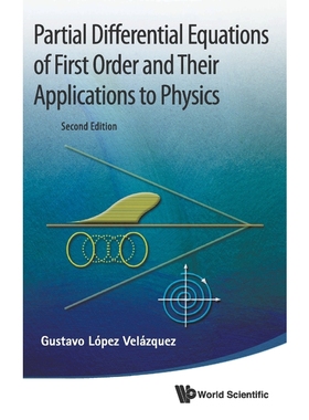 按需印刷Partial Differential Equations of First Order and Their Applications to Physics[9789814390378]