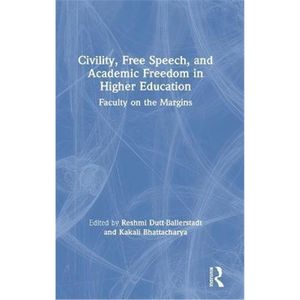 按需印刷Civility, Free Speech, and Academic Freedom in Higher Education:Faculty on the Margins[9780367243647]