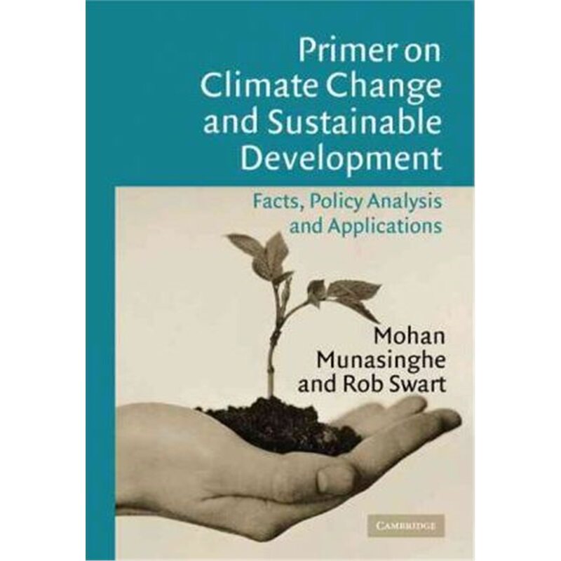 预订不退不换预订Primer on Climate Change and Sustainable Development:Facts, Policy Analysis, and Applications