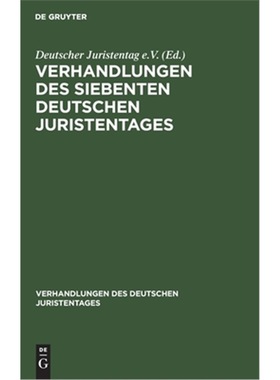 预订【德语】 Verhandlungen des siebenten deutschen Jur