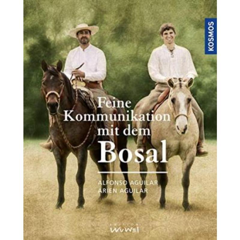 预订【德语】 Feine Kommunikation mit dem Bosal:Geschichte, Wirkungsweise und Anwendung
