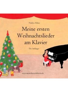 预订【德语】 Meine ersten Weihnachtslieder am Klavier:Für Anf?nger