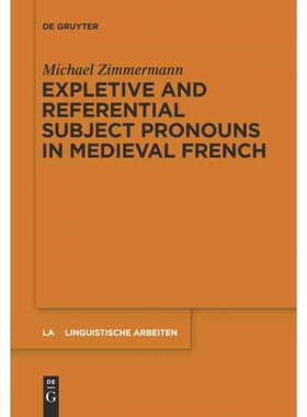 按需印刷DGYT Expletive and Referential Subject Pronouns in Medieval French[9783110373370]