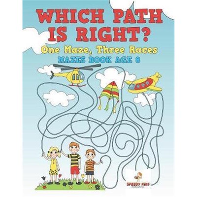 按需印刷不退不换Which Path Is Right? One Maze, Three Races - Mazes Book Age 8[9781541937451]
