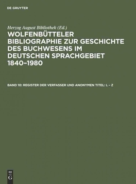 按需印刷DEG Register der Verfasser und anonymen Titel: L ?C Z[9783598303968]