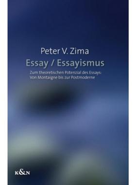 预订【德语】 Essay / Essayismus:Zum theoretischen Potenz