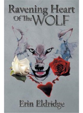 按需印刷Ravening Heart Of The Wolf[9781503504295]