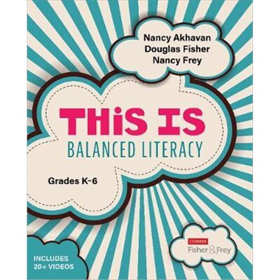 按需印刷不退不换This Is Balanced Literacy, Grades K-6[9781544360942]