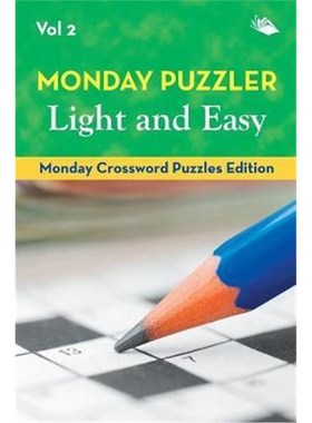按需印刷Monday Puzzler Light and Easy Vol 2:Monday Crossword Puzzles Edition[9781682804148]