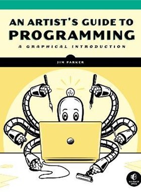 预订An Artist's Guide To Programming:A Graphical Introduction