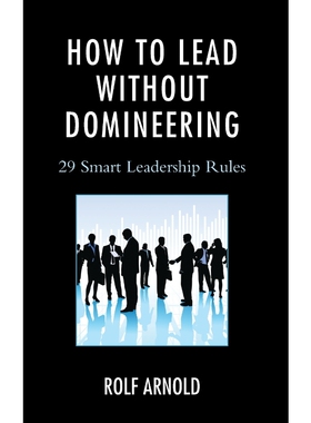 按需印刷How to Lead without Domineering[9781475809725]
