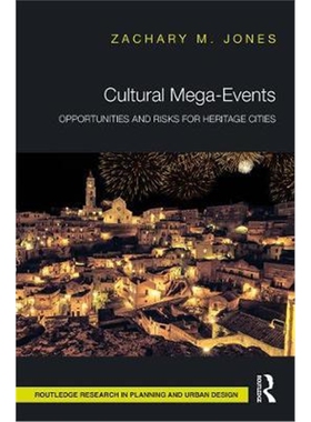 按需印刷不退不换图书Cultural Mega-Events:Opportunities and Risks for Heritage Cities[9780367249847]