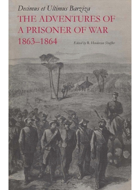 按需印刷The Adventures of a Prisoner of War, 1863-1864[9781477304006]