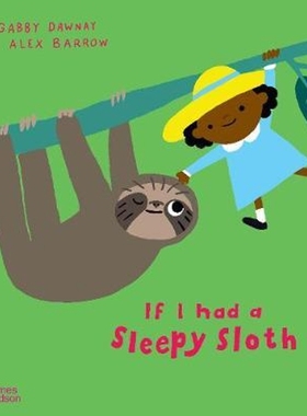 英文原版 If I had a sleepy sloth 原版进口图书籍【上海外文书店】