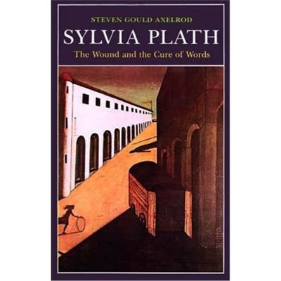 按需印刷Sylvia Plath:The Wound and the Cure of Words[9780801843747]