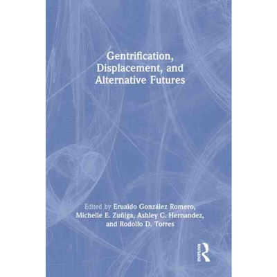 按需印刷不退不换TF Gentrification, Displacement, and Alternative Futures[9780367357887]