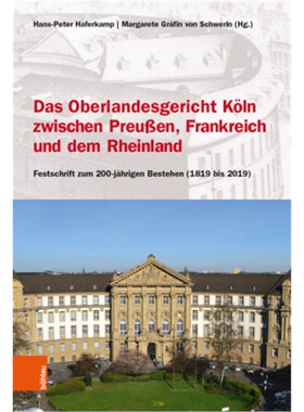预订【德语】Das Oberlandesgericht Koln zwischen dem Rheinland, Frankreich und Preußen[9783412513139]