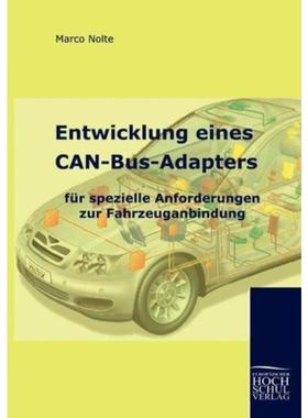 预订【德语】 Entwicklung eines CAN-Bus-Adapters für spezielle Anforderungen zur Fahrzeuganbindun
