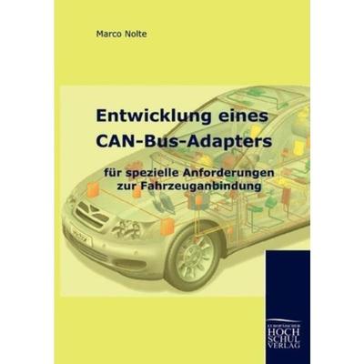 预订【德语】 Entwicklung eines CAN-Bus-Adapters für spezielle Anforderungen zur Fahrzeuganbindun