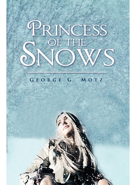 按需印刷不退不换Princess of the Snows[9781441564771]