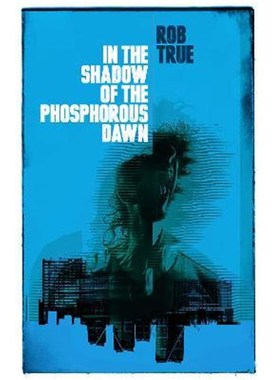 预订In the Shadow of the Phosphorous Dawn