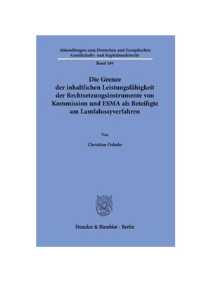 预订【德语】Die Grenze der inhaltlichen Leistungsf?higkeit der Rechtsetzungsinstrumente von Kommission und ESMA als Bete