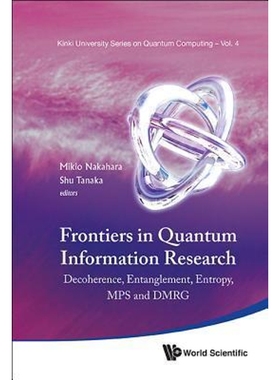 按需印刷 Frontiers in Quantum Information Research - Proceedings of the Summer School on Decoherence, Entangl