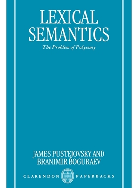 按需印刷Lexical Semantics:The Problem of Polysemy[9780198236627]