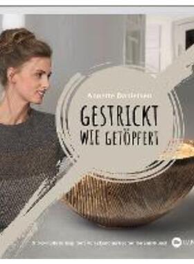 预订【德语】 Gestrickt wie getöpfert:Strickmodelle inspiriert von dänischer Keramikkun